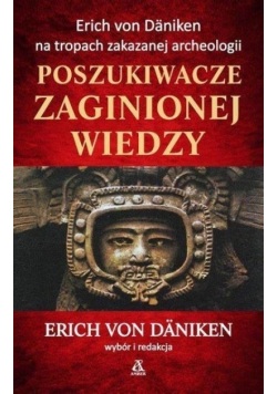 Poszukiwacze zaginionej wiedzy