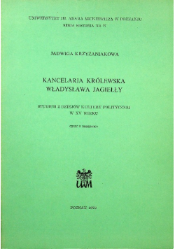 Kancelaria Królewska Władysława Jagiełły Część II
