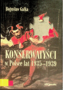 Konserwatyści w Polsce lat 1935 - 1939