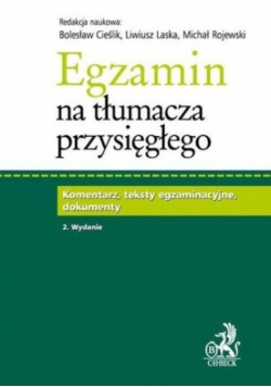 Egzamin na tłumacza przysięgłego Komentarz teksty egzaminacyjne dokumenty
