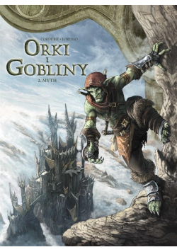 Świat Akwilonu Tom 2 Orki i gobliny Myth