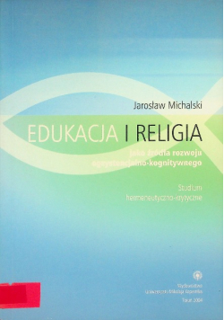 Edukacja i religia jako źródło rozwoju egzystencjalno-kognitywnego