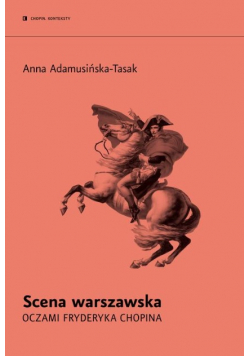 Scena warszawska oczami Fryderyka Chopina