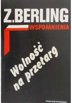 Wspomnienia: Wolność na przetarg