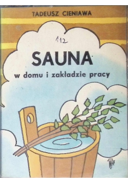 Sauna w domu i zakładzie pracy