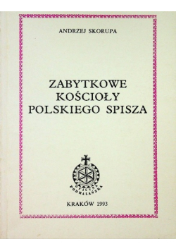 Zabytkowe kościoły polskiego Spisza