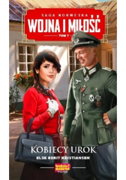 Wojna i miłość Tom 7 Kobiecy urok