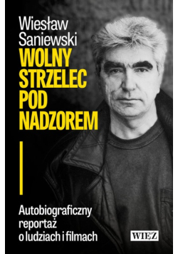 Wolny strzelec pod nadzorem