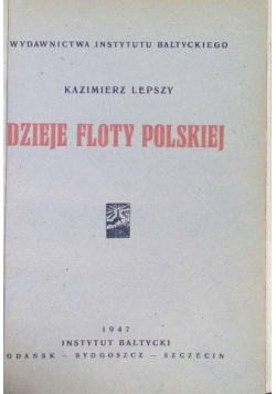 Dzieje Floty Polskiej 1947 r.