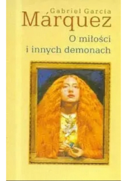 O miłości i innych demonach