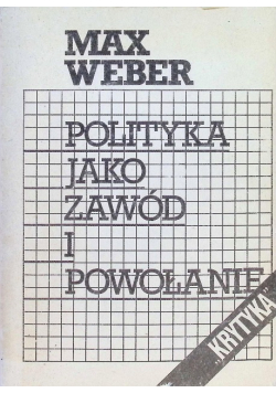 Polityka jako zawód i powołanie