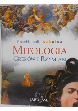 Encyklopedia szkolna. Mitologia greków i rzymian