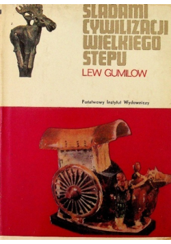 Śladami cywilizacji Wielkiego Stepu