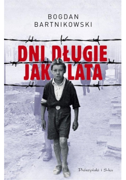 Dni długie jak lata