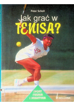 Jak grać w tenisa