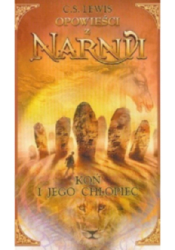 Opowieści z Narnii Koń i jego chłopiec