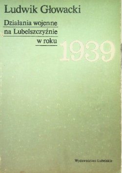Działania wojenne na Lubelszczyźnie w roku 1939