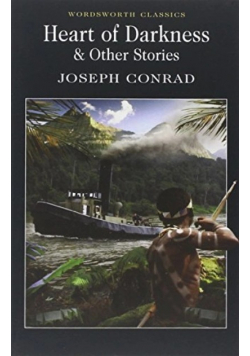 Heart of Darkness and Other Stories