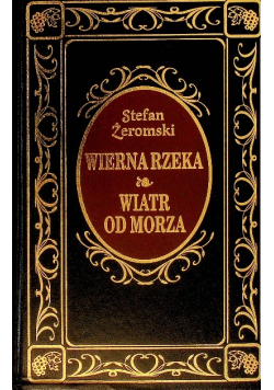 Wierna rzeka Wiatr od morza