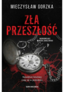 Zła przeszłość