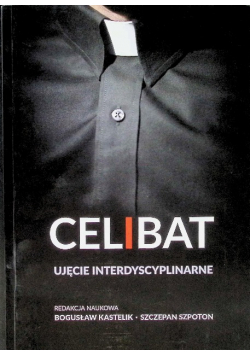 Celibat ujęcie interdysciplinarne