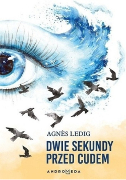 Dwie sekundy przed cudem