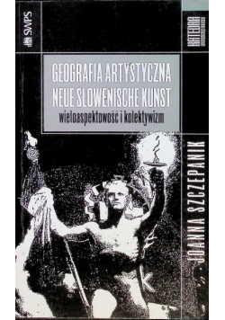 Geografia artystyczna Neue Slowenische Kunst