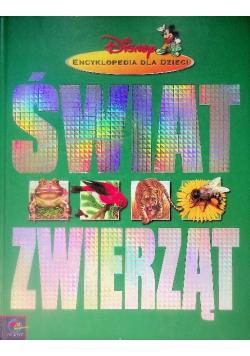 Encyklopedia dla dzieci Świat zwierząt