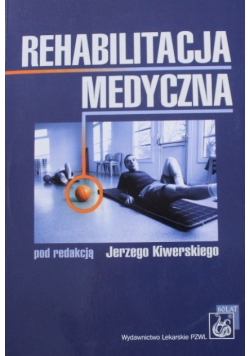 Rehabilitacja medyczna