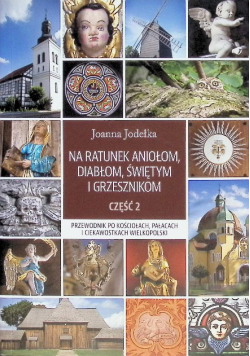 Na ratunek aniołom, diabłom, świętym i grzesznikom