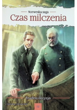 Saga czas milczenia Trudna decyzja Tom 59