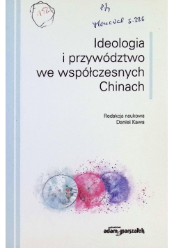 Ideologia i przywództwo we współczesnych Chinach