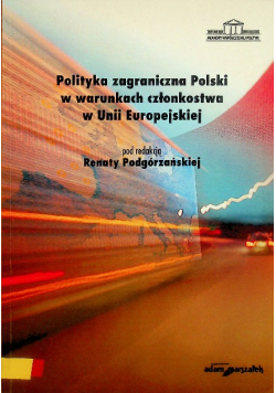 Polityka zagraniczna Polski w warunkach członkostwa w UE