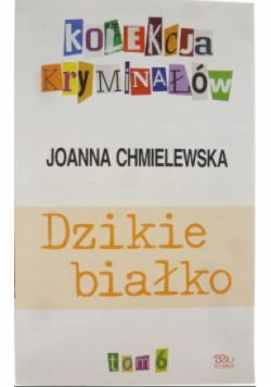 Dzikie białko Tom 6