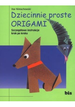 Dziecinnie proste origami