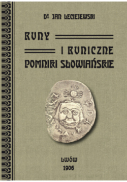 Runy i runiczne pomniki słowiańskie