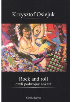 Rock and roll czyli podwójny nokaut