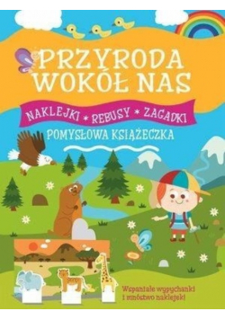 Pomysłowa książeczka . Przyroda wokół nas, nowa