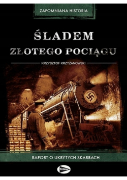 Śladem Złotego Pociągu