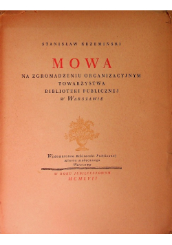 Mowa na zgromadzeniu organizacyjnym towarzystwa biblioteki publicznej w Warszawie, 1908 r.