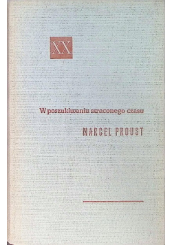W poszukiwaniu straconego czasu Tom VII
