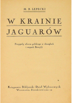 W krainie Jaguarów 1924 r.