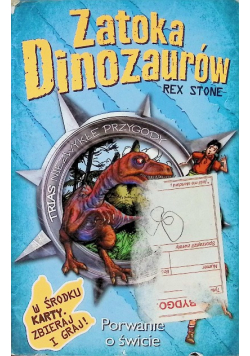 Zatoka dinozaurów Tom 20  Porwanie o świcie