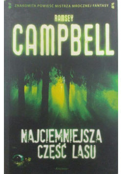 Cambell Ramsey - Najciemniejsza część lasu