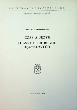 Czas a język O asymetrii reguł językowych