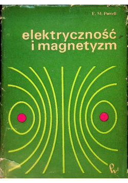 Elektryczność i magnetyzm
