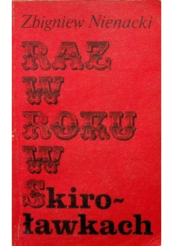 Raz w roku w Skiroławkach Tom 2