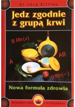 Jedz zgodnie z grupą krwi