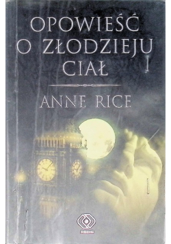 Opowieść o złodzieju ciał