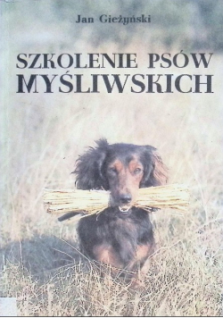 Szkolenie psów myśliwskich